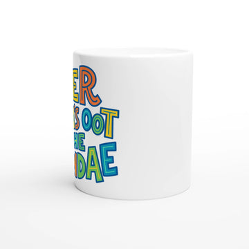 Scottish Mugs | Yer Bum's oot the windae