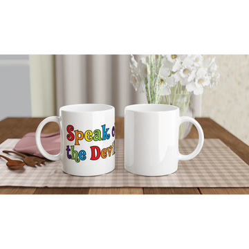 Scottish mugs|Speak o' the devil!