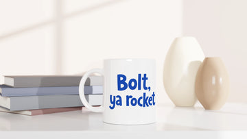 Scottish Mugs | Bolt, ya rocket - Funny mug