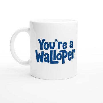 Scottish Mugs | You're a Walloper Humorous Mug 