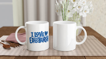 Scottish Mugs | I Love Edinburgh Scotland
