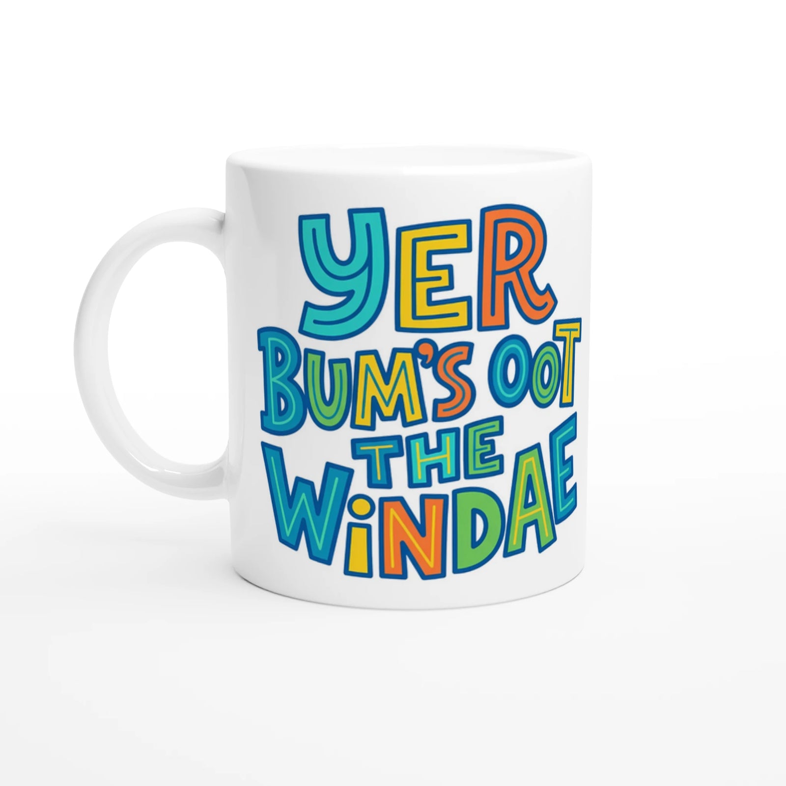 Scottish Mugs | Yer Bum's oot the windae