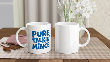 Scottish Mugs | Pure Talkin' Mince - Mug