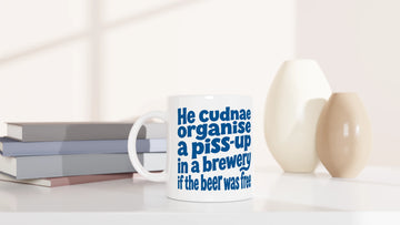 Scottish Mugs | Piss-up in a brewery