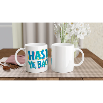 Scottish mugs | Haste ye back - Scottish slang mug