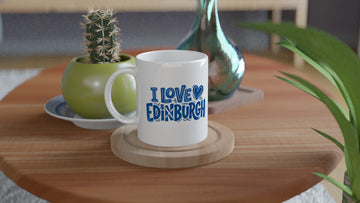 Scottish Mugs | I Love Edinburgh Scotland