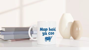 Scottish Mugs | Mop Heid, Ya Coo