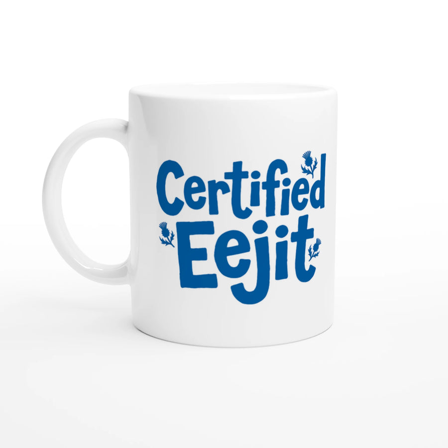 Scottish Mugs | Certified Eejit Mug