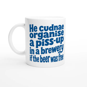 Scottish Mugs | Piss-up in a brewery